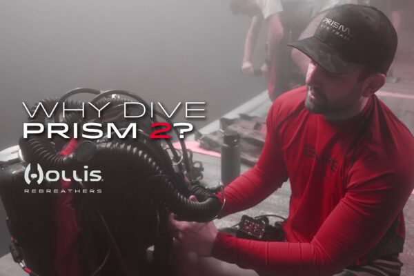 Why Dive a Hollis Rebreathers Prism 2 Rebreather?